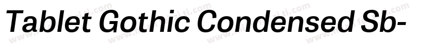 Tablet Gothic Condensed Sb字体转换